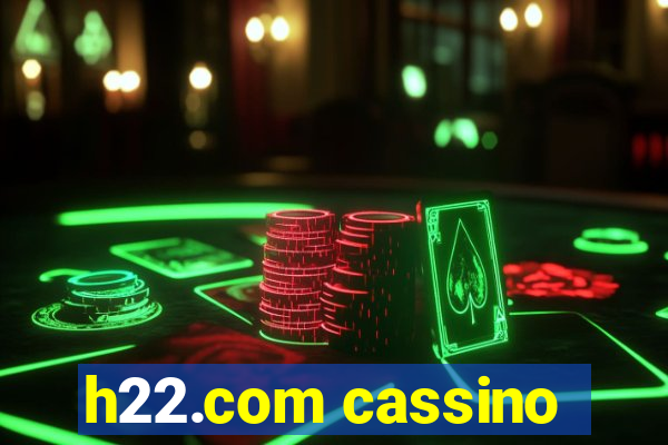 h22.com cassino